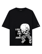 Lick Me Like A Joint Oversized T-Shirt