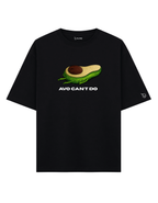 Avo Can't Do T-Shirt